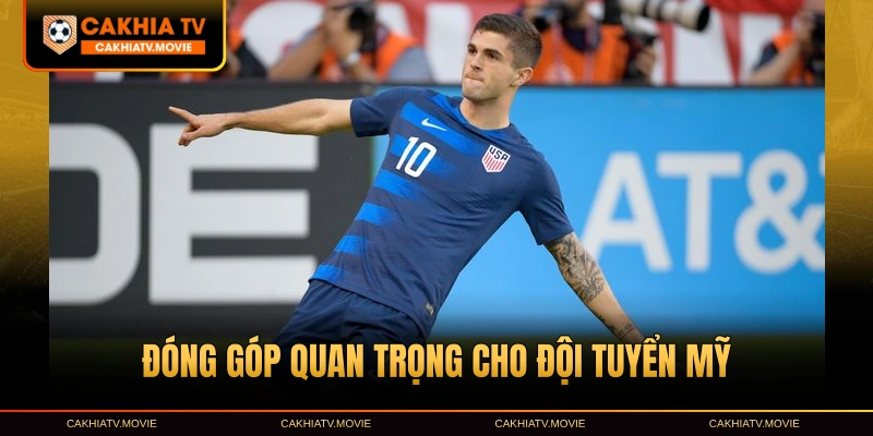 Đóng góp quan trọng cho đội tuyển Mỹ